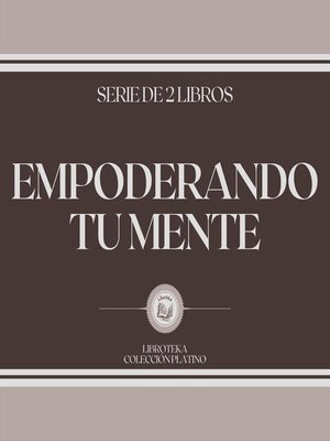 cover image of Empoderando tu Mente (Serie de 2 Libros)